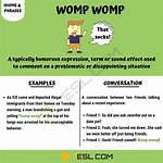 Where Does Womp Womp?