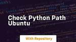 Where Is My Python Path Ubuntu?