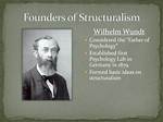 Where Was Structuralism Founded?