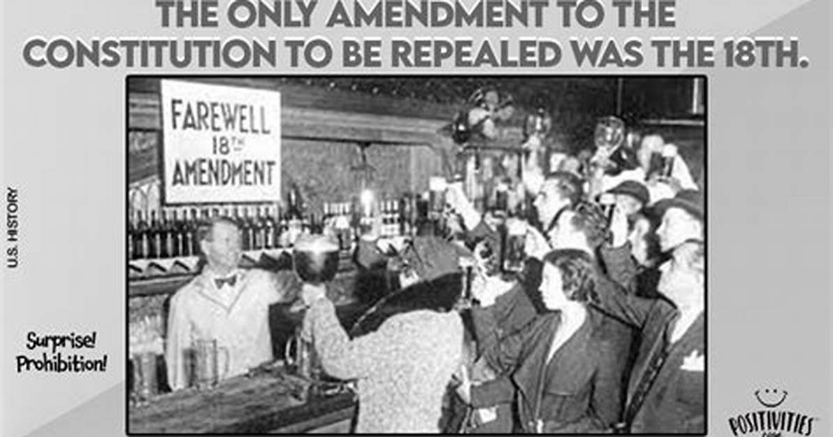 Which Amendment Repealed the 18Th Amendment?