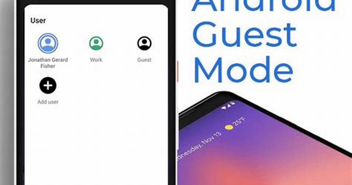 Which Android Has Guest Mode?