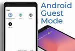 Which Android Has Guest Mode?