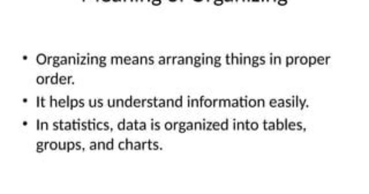 Which Data Means Arranging Data?