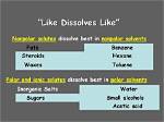 Which Dissolves in Hexane?