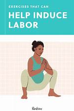 Which Exercise Induce Labour?