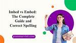 Which Is Correct Imbed or Embed?
