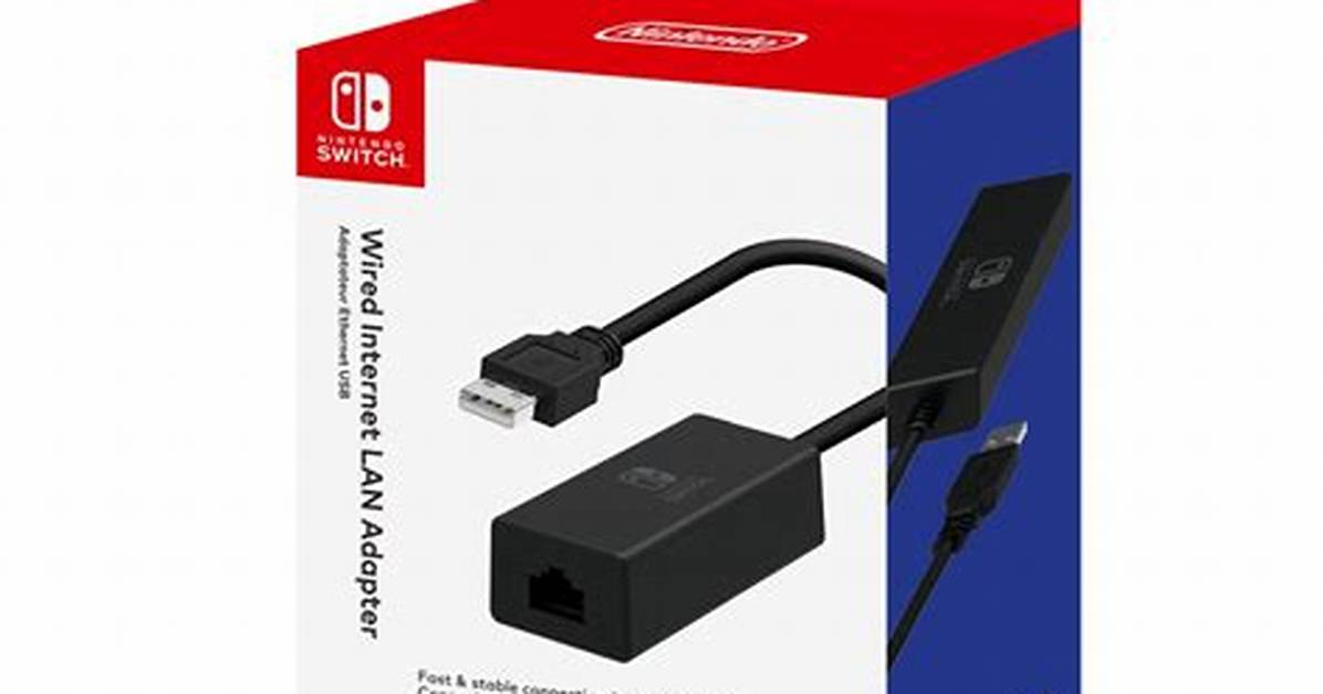 Which Lan Adapter for Switch?