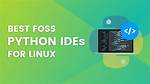 Which Linux Is Best for Python Programming?