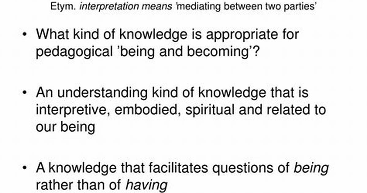 Which Means Interpretive Understanding?