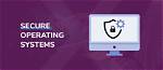 Which Operating System Is More Secure?