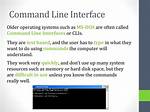 Which Operating System Used a Command Line Interpreter?