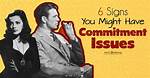 Which Personality Type Has Commitment Issues?