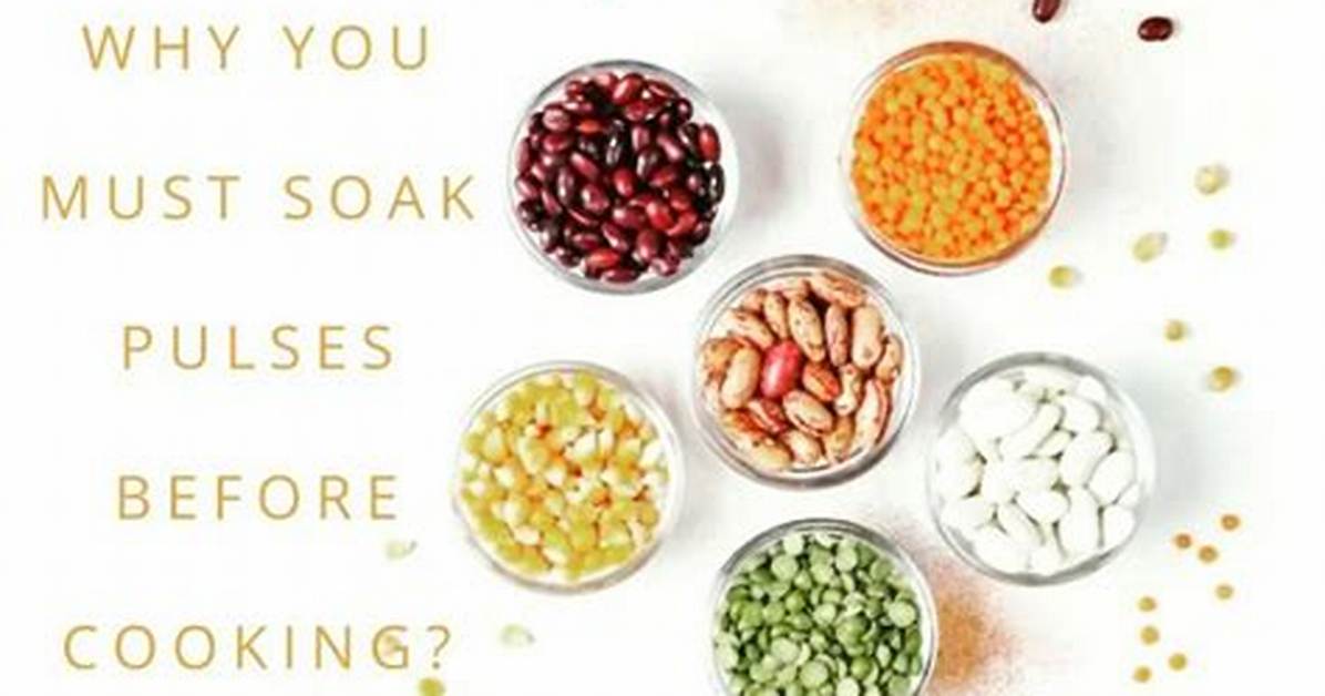 Which Pulses Need Soaking?