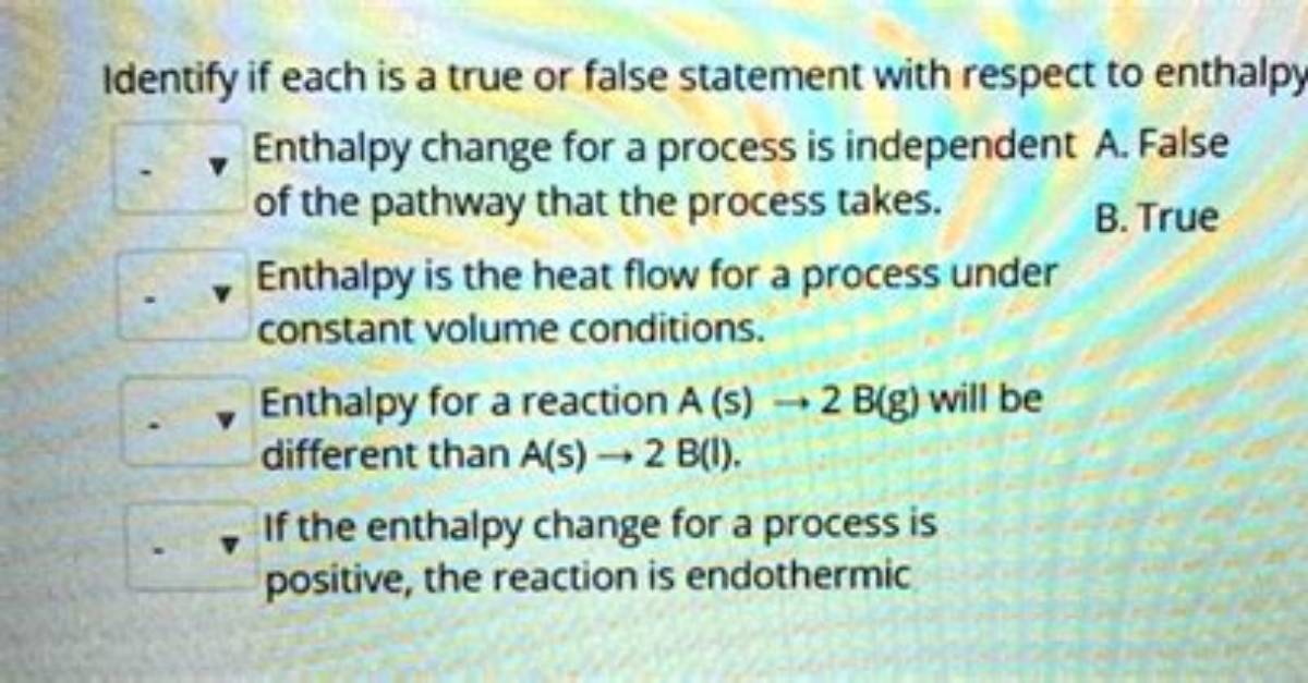 Which Statement About Enthalpy Is True?