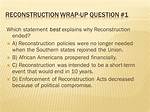 Which Statement Best Explains Why Reconstruction Ended?