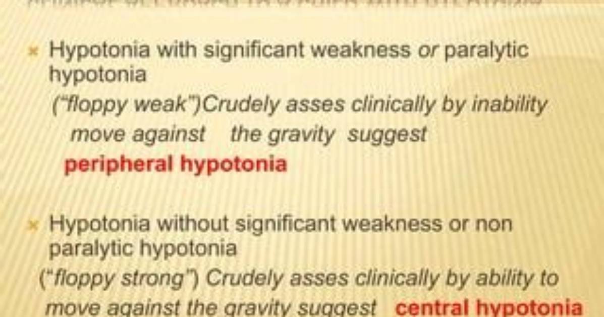 Which Statement Describes Hypotonia?