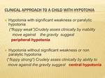 Which Statement Describes Hypotonia?