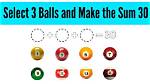 Which Three Balls Make 30?