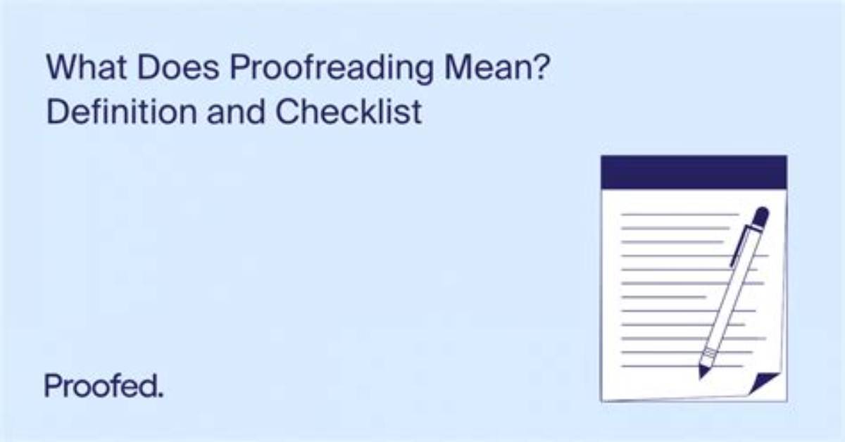 Who Does Proofreading Mean?