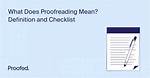 Who Does Proofreading Mean?