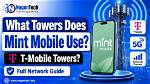 Whose Towers Does Mint Mobile Use?
