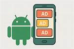 Why Advertisement Coming on Android?