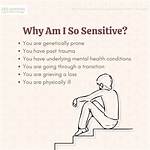 Why Am I Oversensitive?