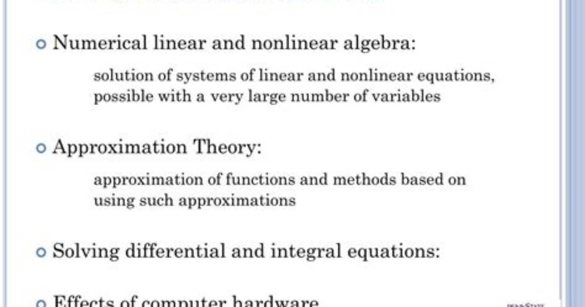 Why Approximation Is Necessary When Numerical Analysis Is Used?