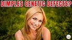 Why Are Dimples Birth Defects?