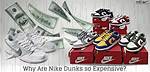 Why Are Dunks So Expensive