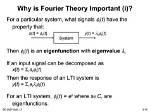 Why Are Eigenfunctions Important?