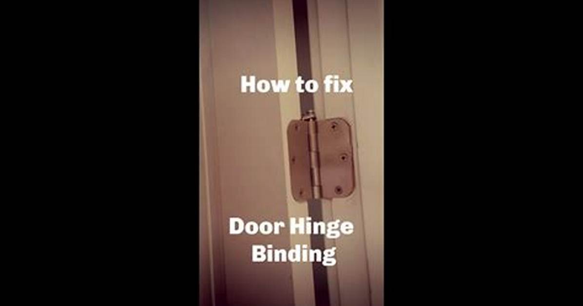 Why Are My Hinges Binding