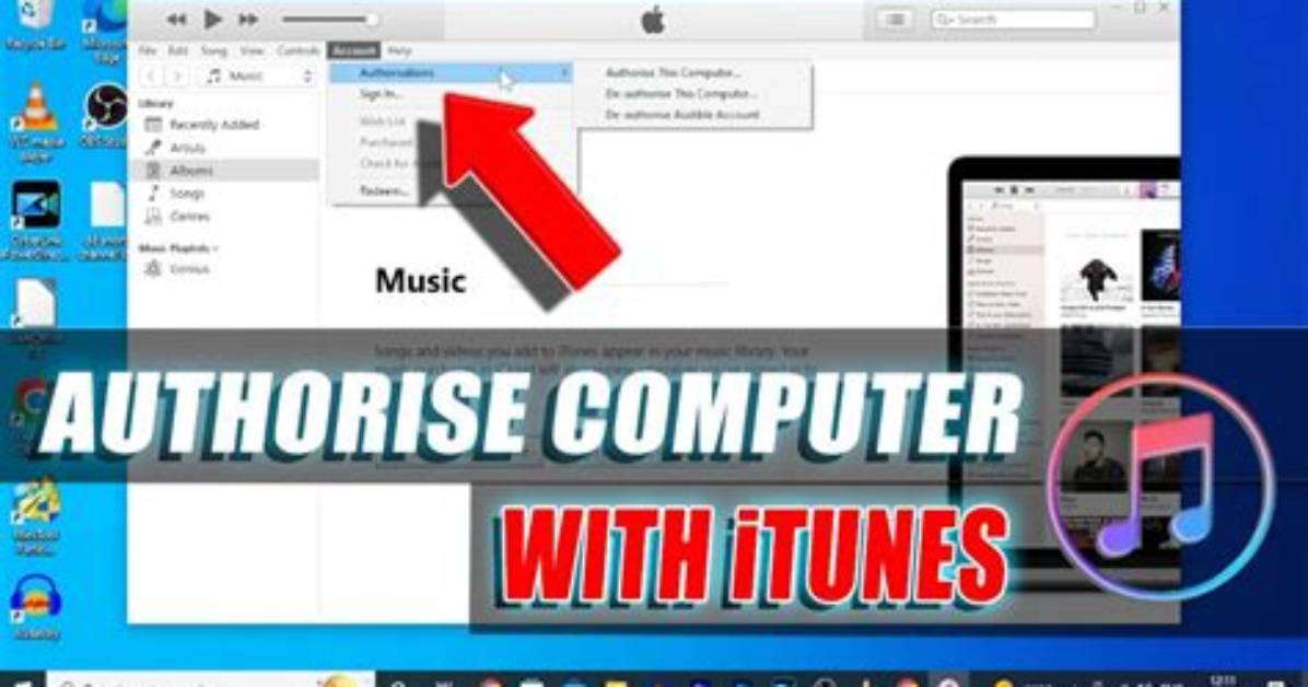 Why Authorise Computer Itunes?