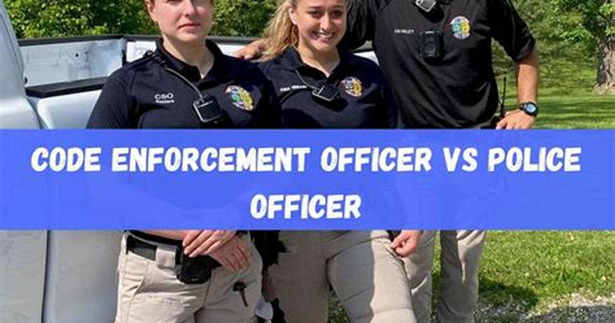 Why Be a Code Enforcement Officer?