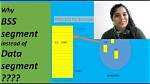 Why Bss and Data Segment Separate?