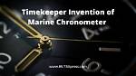 Why Chronometer Is Important?