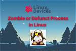 Why Defunct Processes Are Created in Linux?
