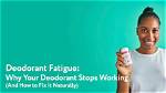 Why Deodorant Stops Working?