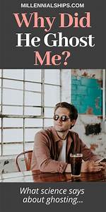 Why Did He Ghost Me? 7 Reasons Why Men Ghost Women | Kelly Ann Garnett