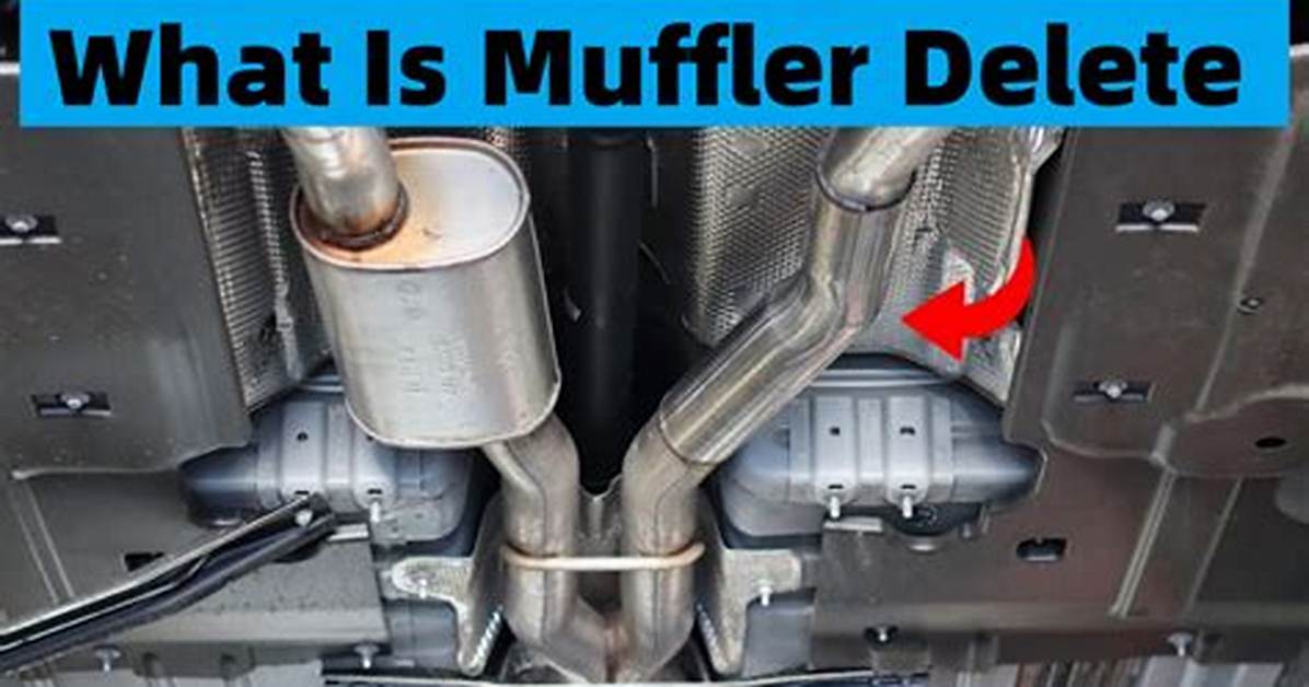 Why Do a Muffler Delete?