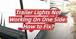 Why Do All Trailer Lights Work Except Running Lights? Check This out – Running Lights Not Working on Trailer