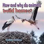 Why Do Animals Need Homes?