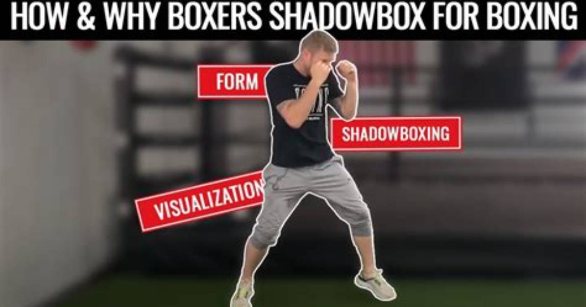 Why Do Boxers Shadow Box?