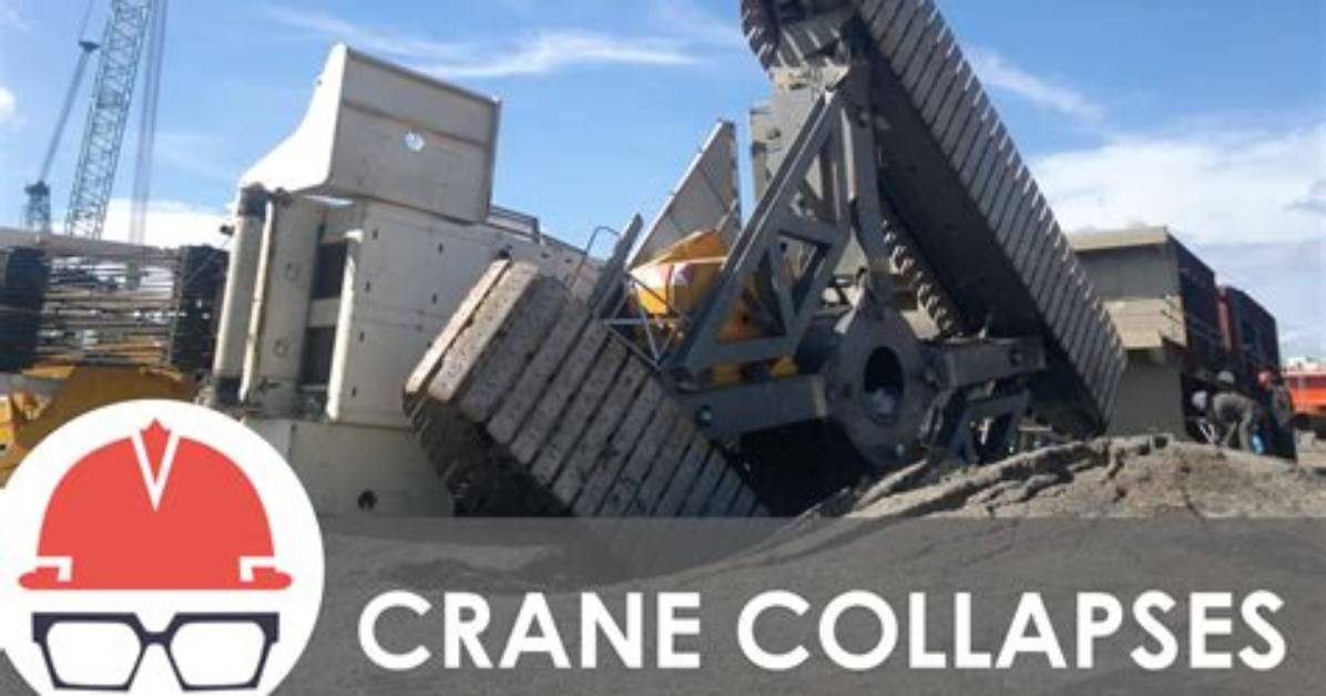 Why Do Cranes Collapse?