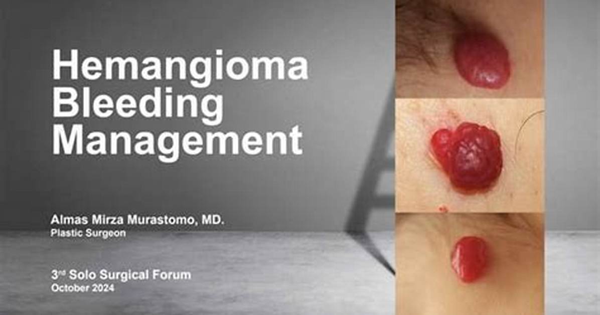 Why Do Hemangiomas Bleed?