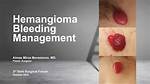 Why Do Hemangiomas Bleed?