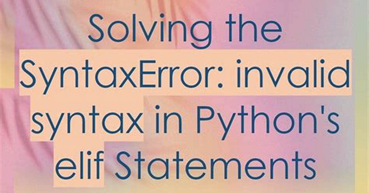 Why Do I Get Syntaxerror: Assigning to Rvalue?