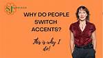 Why Do I Randomly Switch Accents?