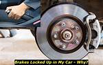 Why Do My Brakes Lock up When Trying to Stop?