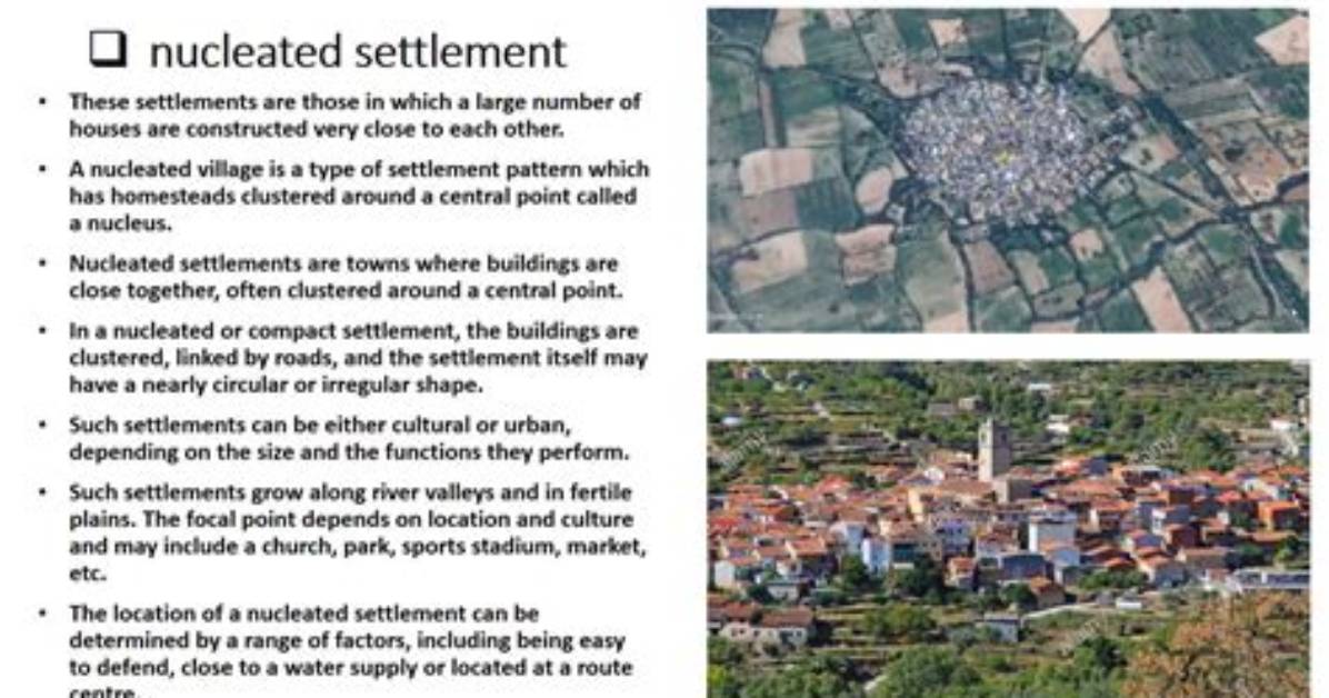 Why Do Nucleated Settlements Develop?